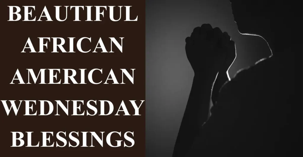 Beautiful African American Wednesday Blessings