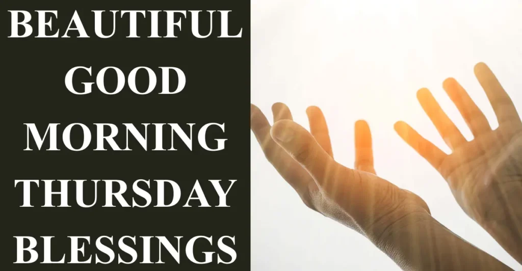 Beautiful Good Morning Thursday Blessings