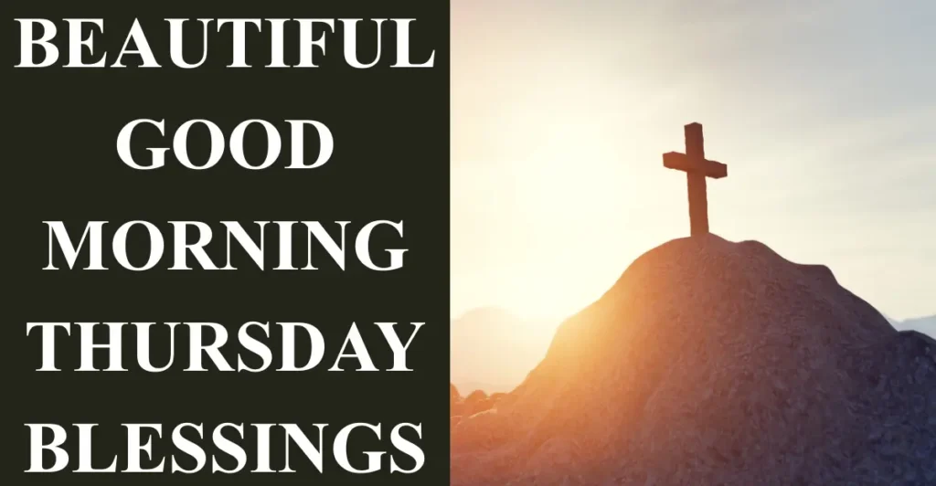Beautiful Good Morning Thursday Blessings