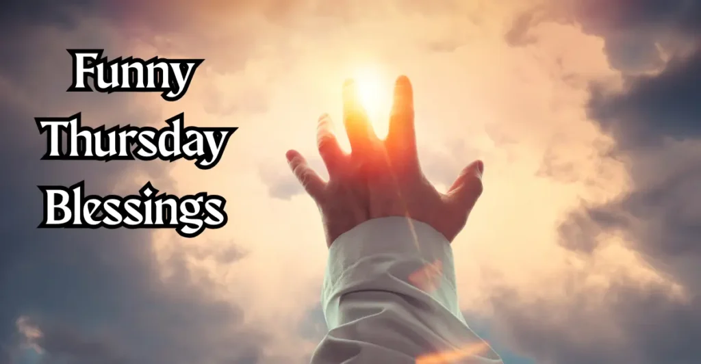 Funny Thursday Blessings