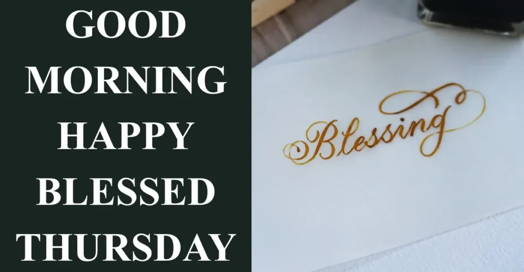 Good Morning Happy Blessed Thursday