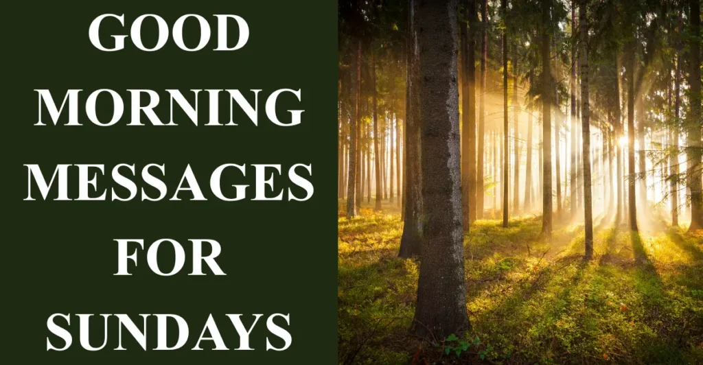 Good Morning Messages for Sundays