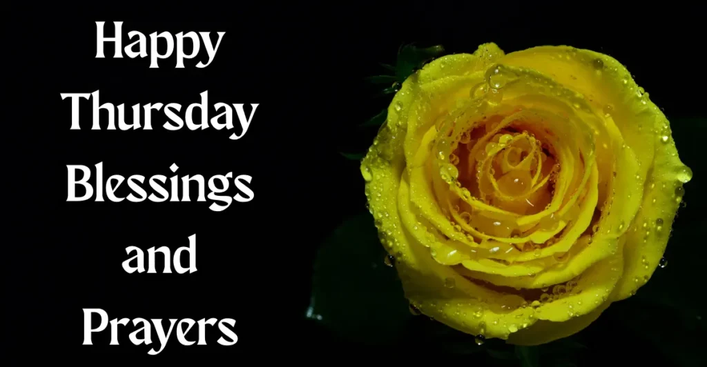 Happy Thursday Blessings and Prayers