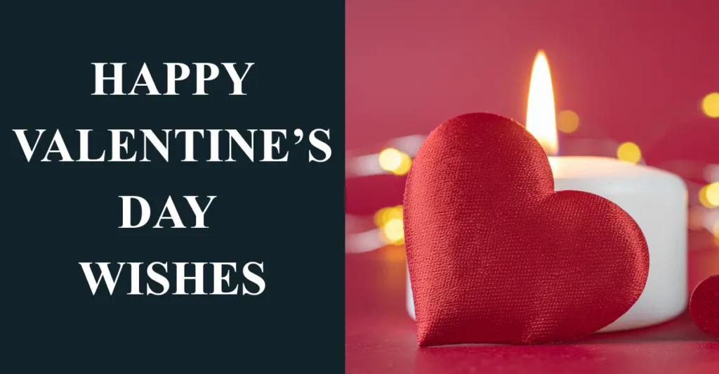 Happy Valentine’s Day Wishes