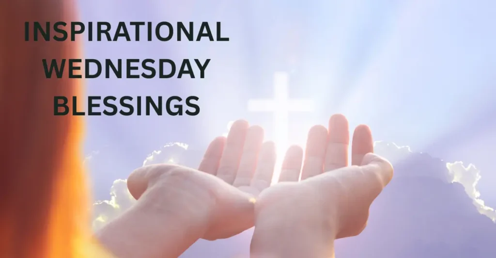 Inspirational Wednesday Blessings