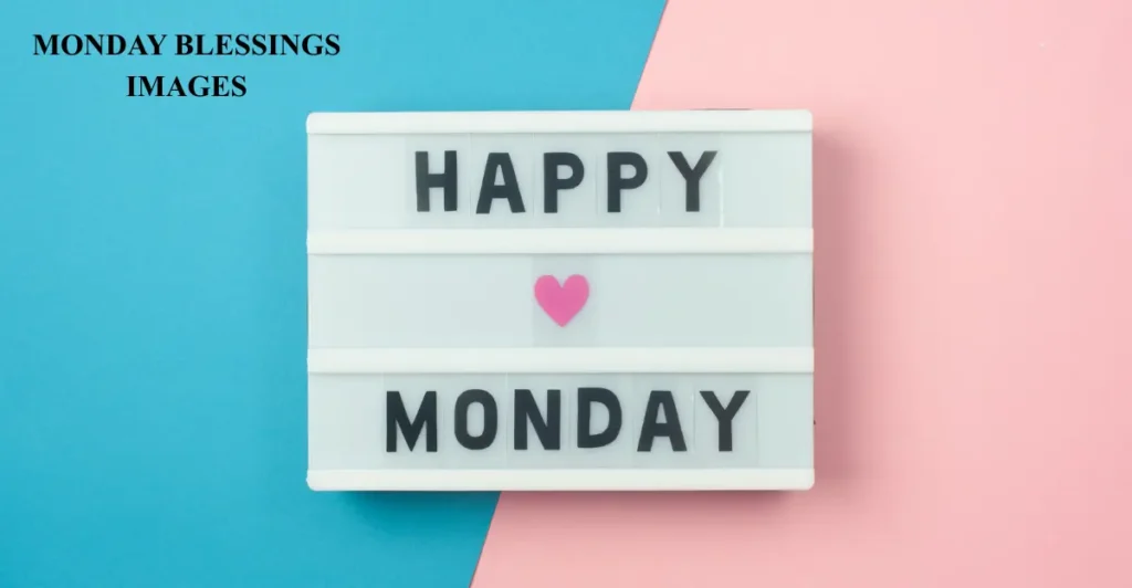 Monday Blessings Images: