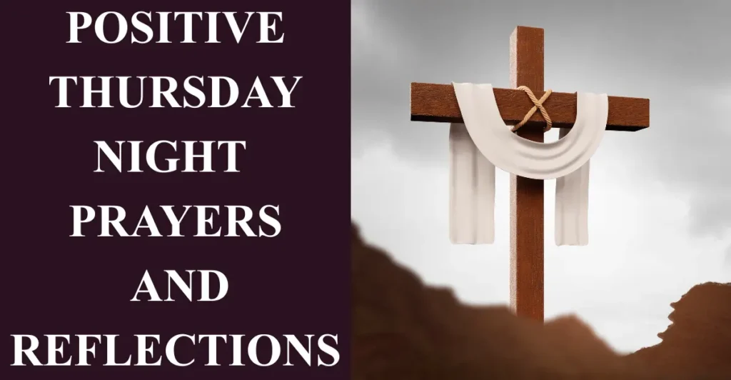 Positive Thursday Night Prayers and Reflections