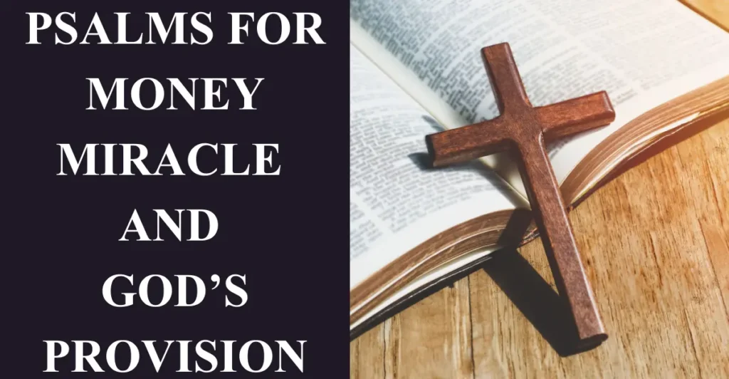 Psalms for Money Miracle and God’s Provision