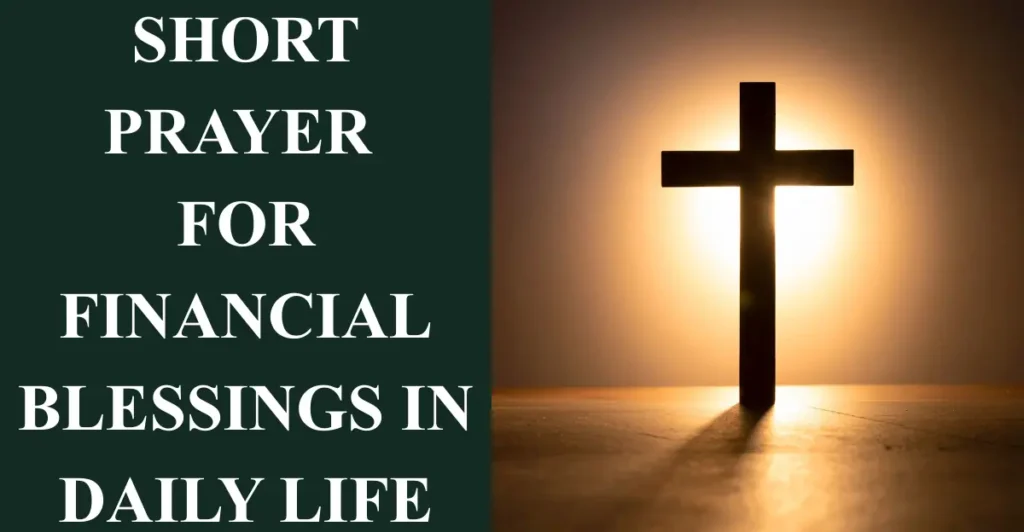 Short Prayer for Financial Blessings in Daily Life