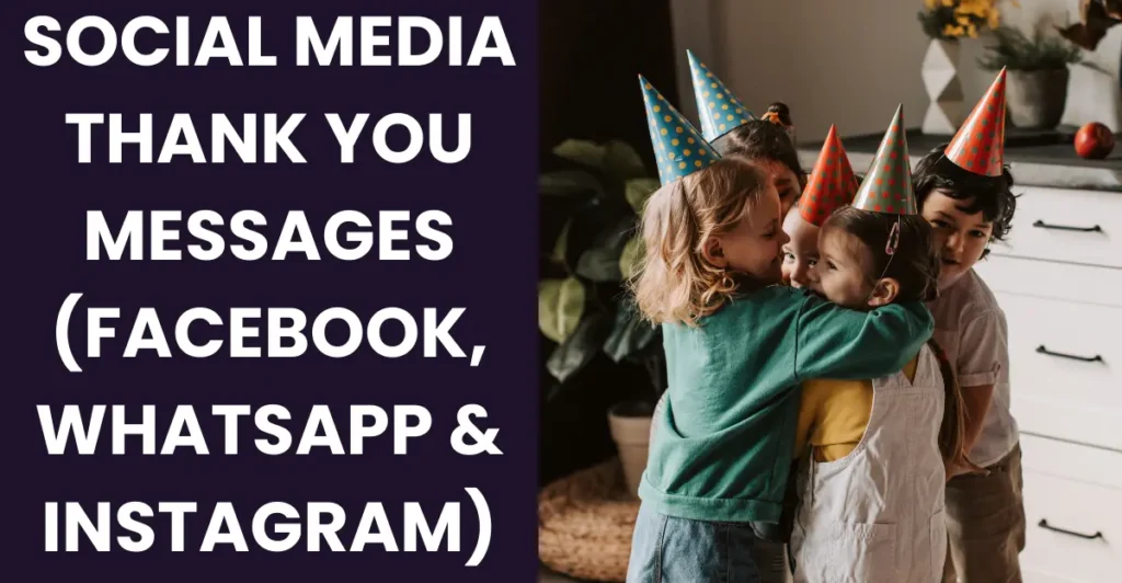 Social Media Thank You Messages (Facebook, WhatsApp & Instagram)