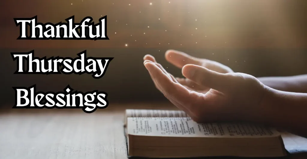Thankful Thursday Blessings