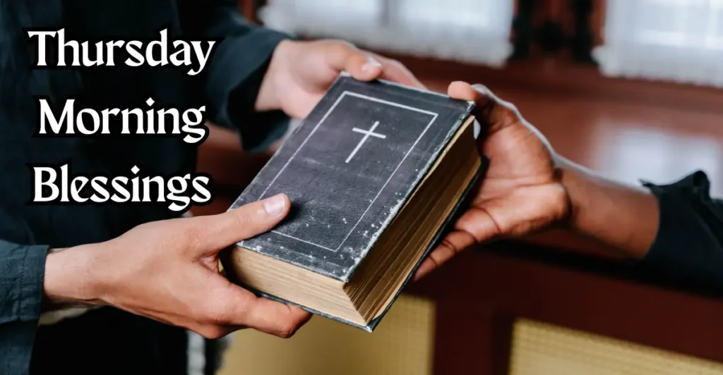 Thursday Morning Blessings