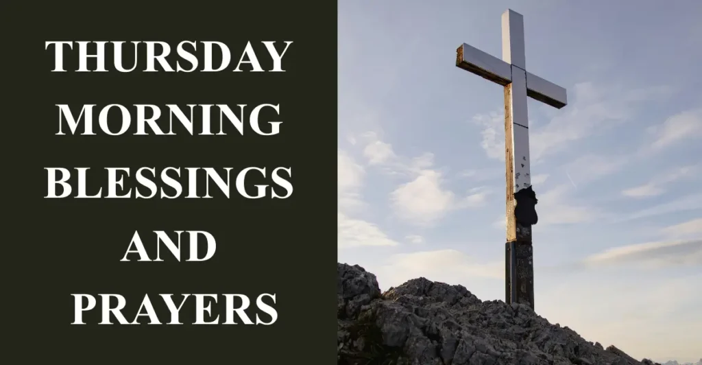 Thursday Morning Blessings and Prayers