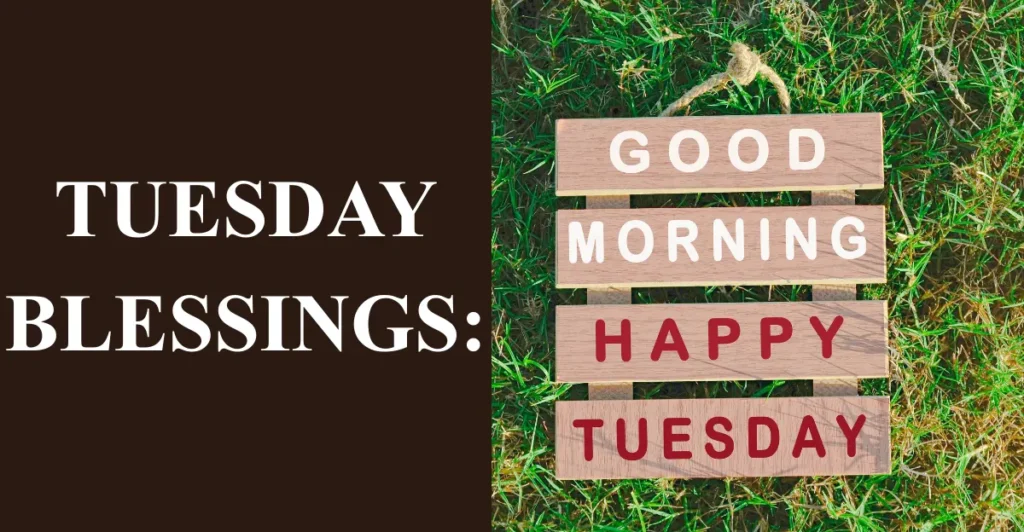 Tuesday Blessings: