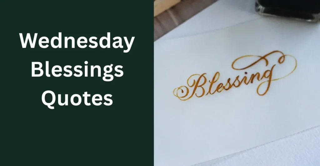 Wednesday Blessings Quotes