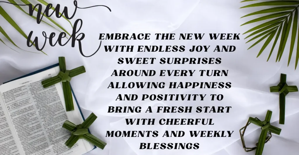 200+New Week Blessings: Powerful Wishes, Quotes, and Prayers