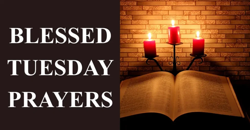 Blessed Tuesday Prayers