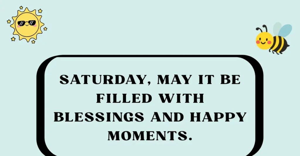 Saturday Morning Blessings: Messages of Joy and Faith in God
