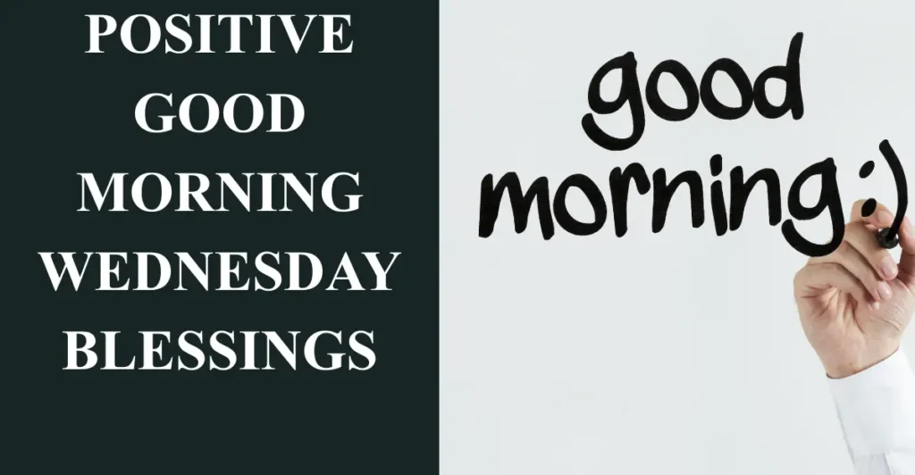 Positive Good Morning Wednesday Blessings