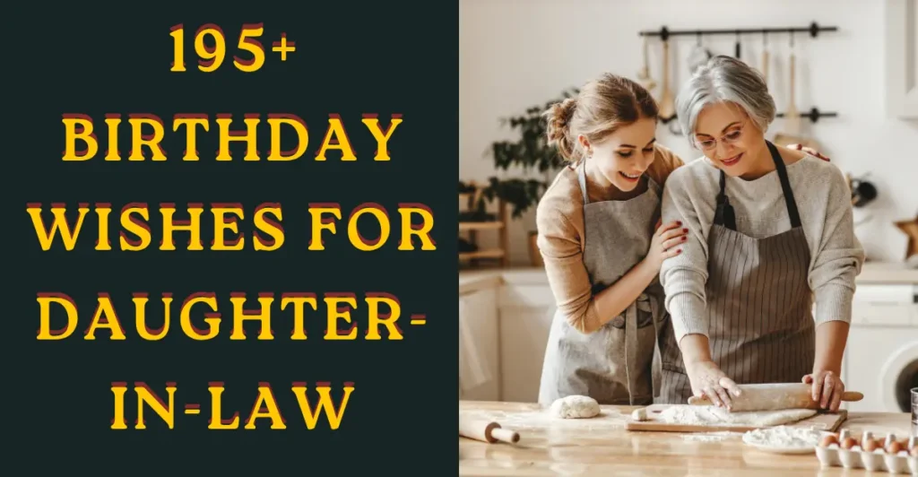 195+ Birthday Wishes for Daughter-in-Law