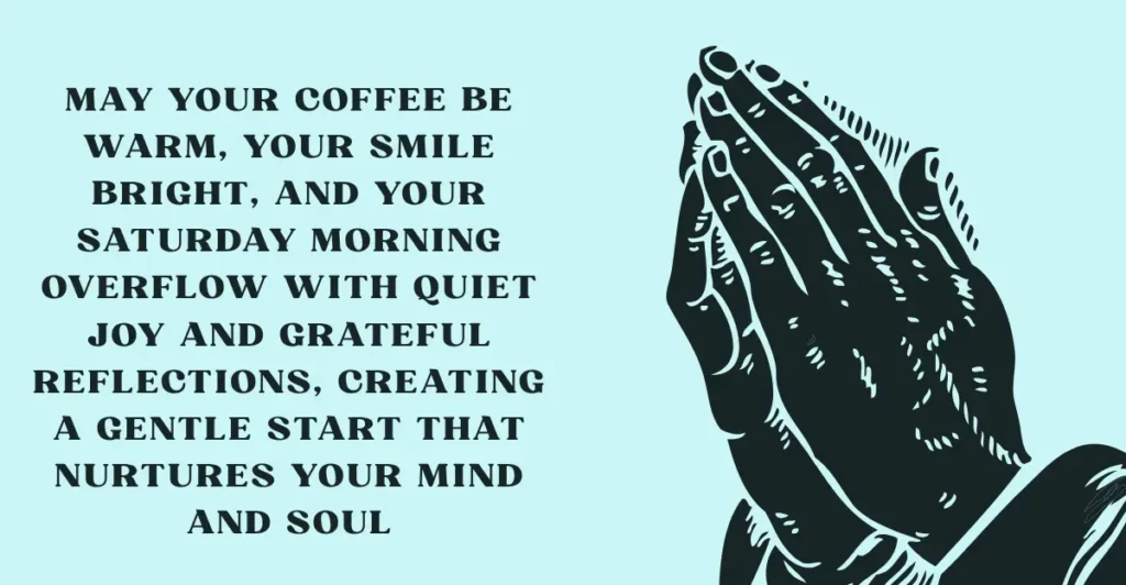 Beautiful Saturday Morning Blessings