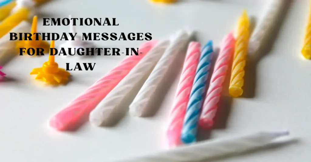Emotional Birthday Messages for Daughter-in-Law