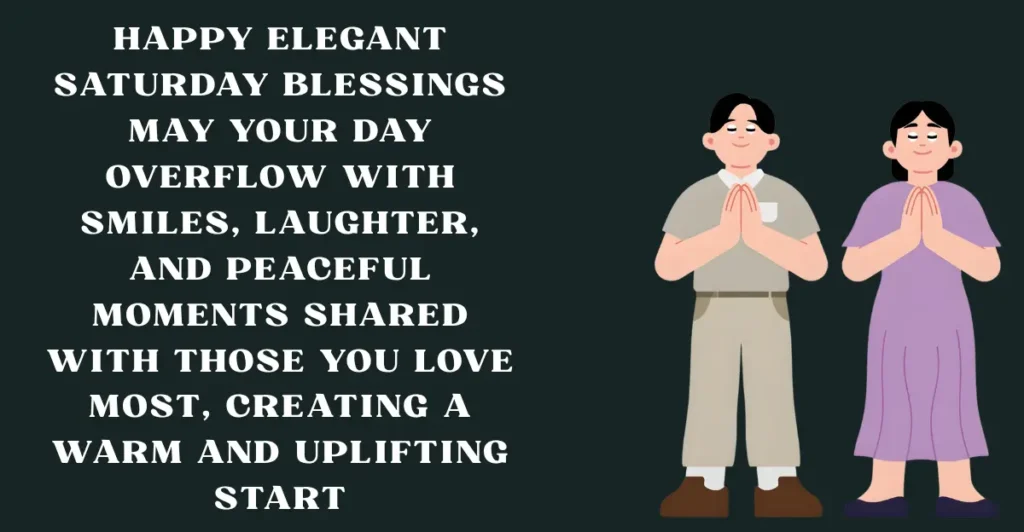 Happy Saturday Blessings