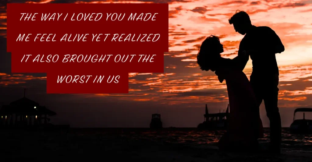 Realistic Quotes About the Darker Side of Love