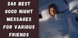 240 Best Good Night Messages for Various Friends